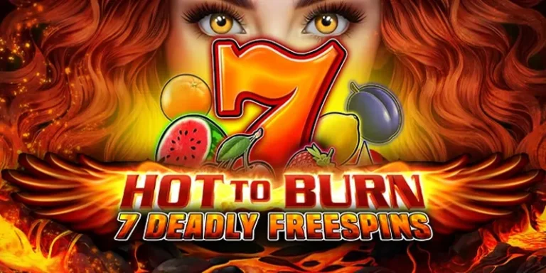 Unleash Wins in Hot to Burn 7 Deadly Free Spins Slot